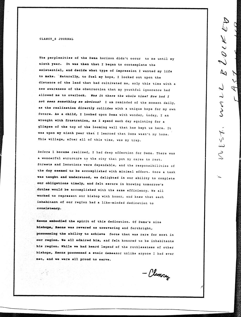 Alt text: Scan of typed journal page that is torn/cut on the right side. Handwritten signature at the bottom reads "Clancy". Different handwriting on torn edge reads "West wall blocked. East is Up."